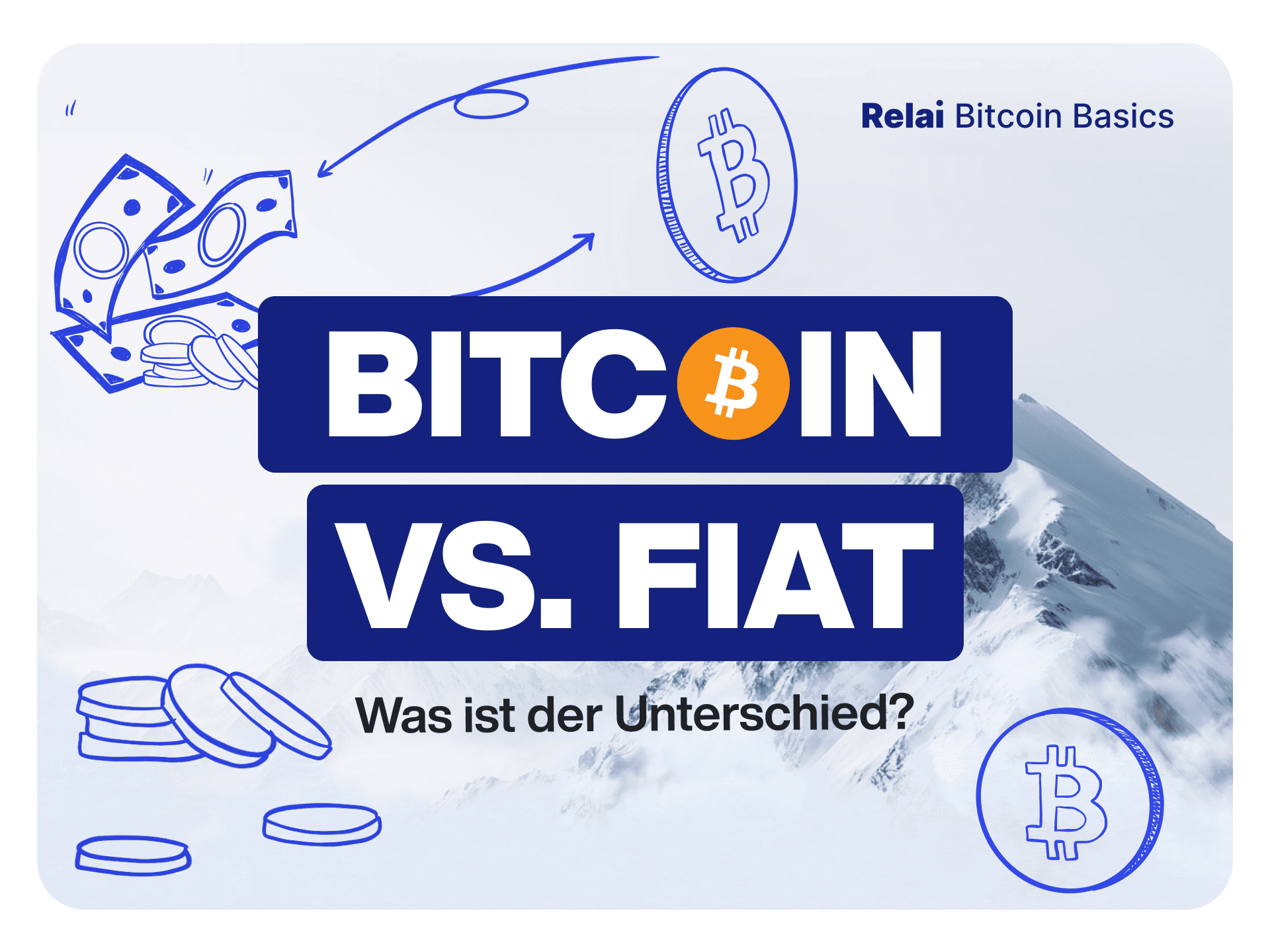 Bitcoin vs Fiatwährungen: Was ist der Unterschied? – Relai