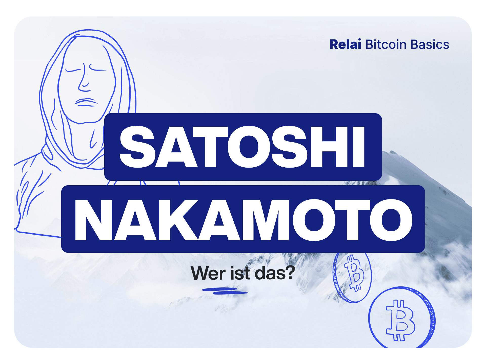 Wer ist Satoshi Nakamoto? – Relai