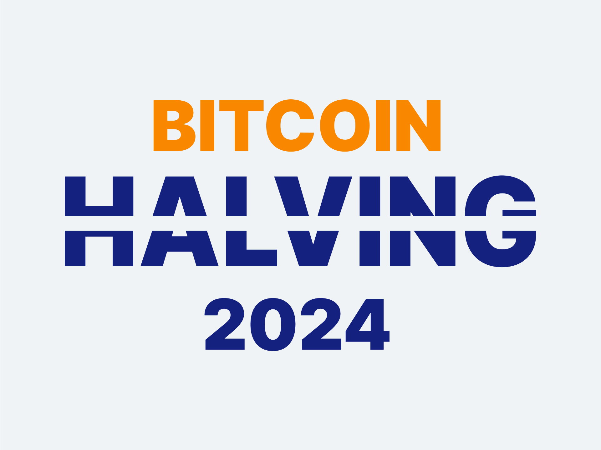 BITCOIN HALVING 2024