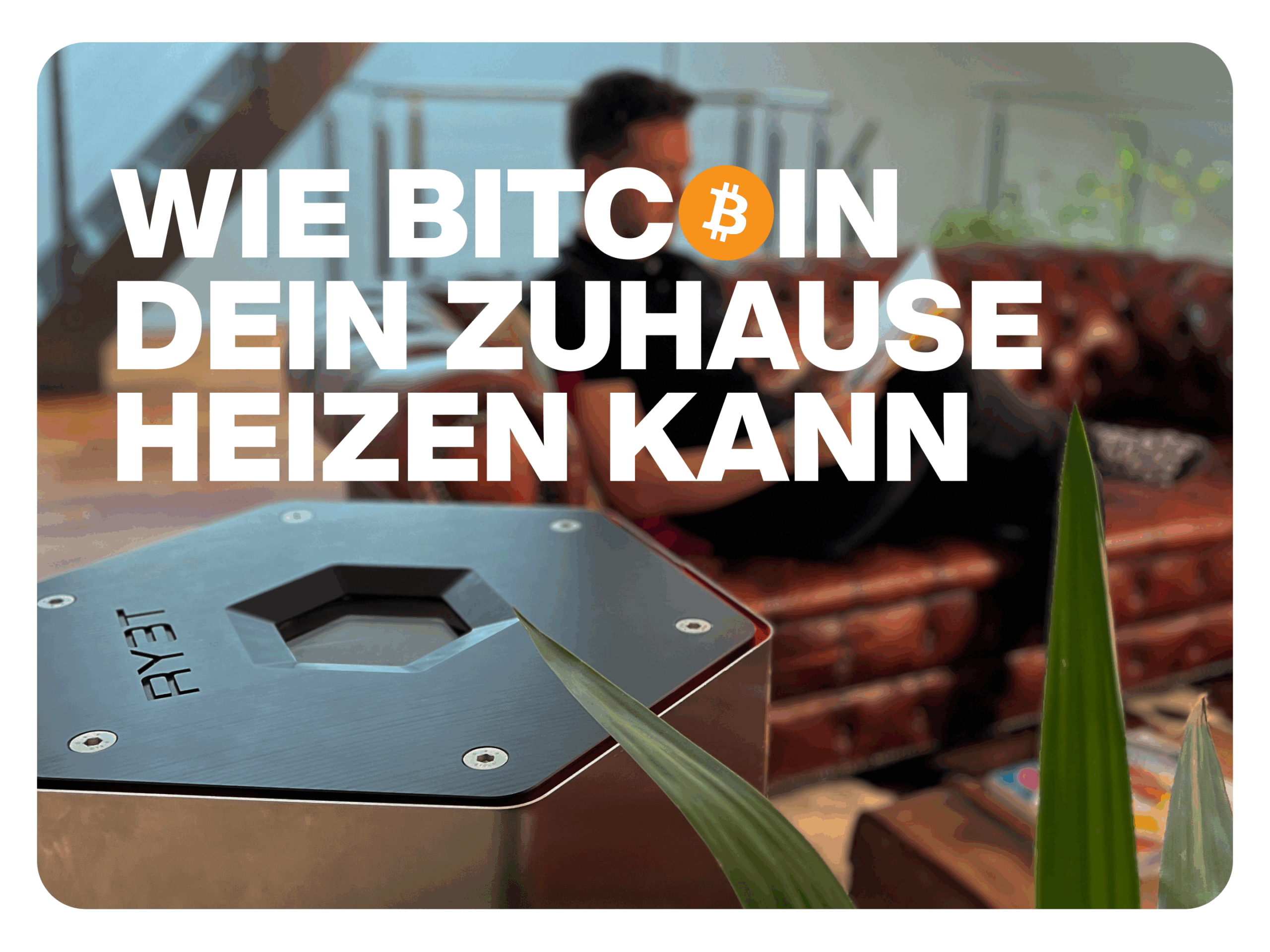 Wie Bitcoin dein Zuhause heizen kann – Relai