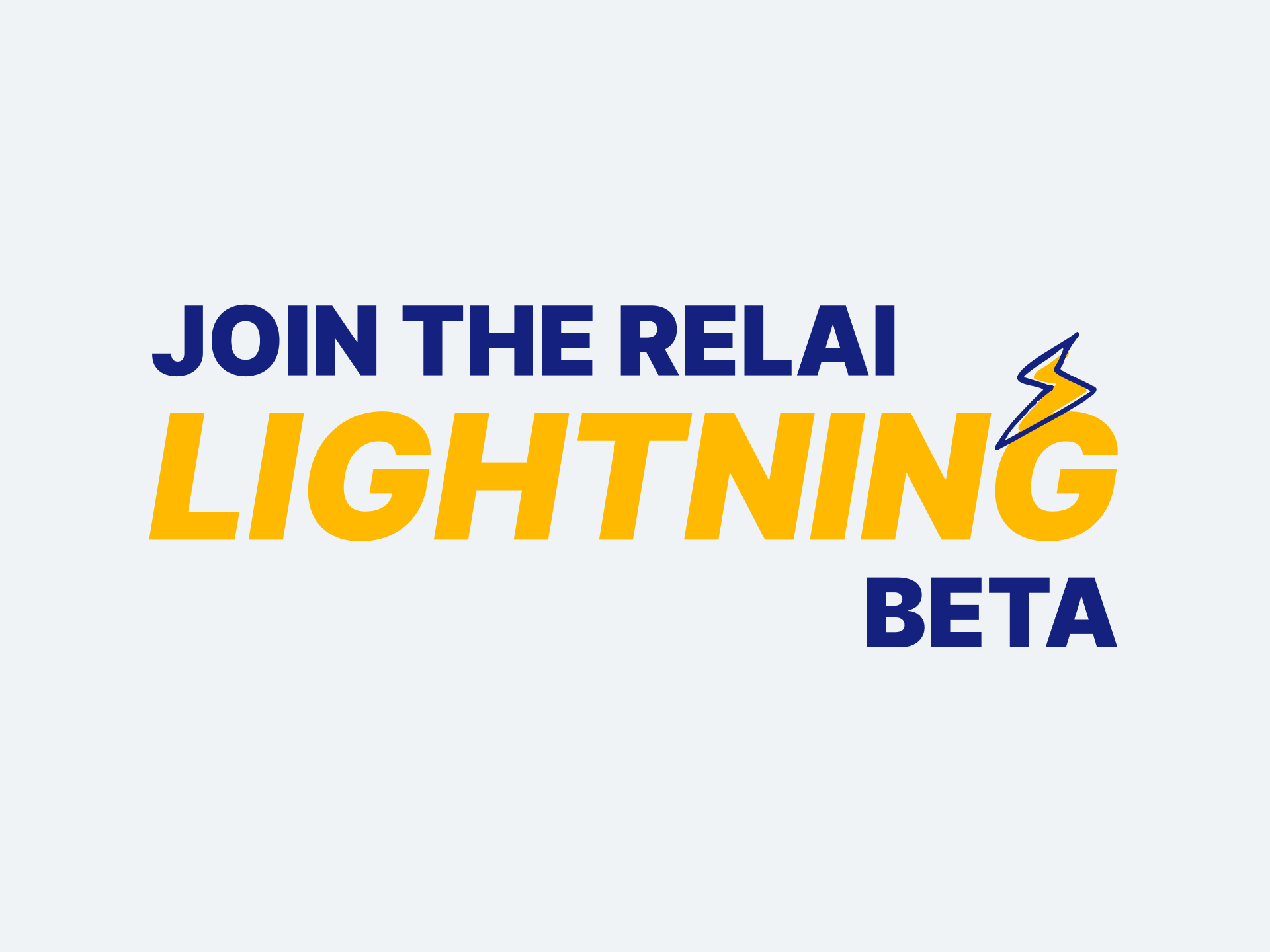 JOIN THE RELAI LIGHTNING BETA