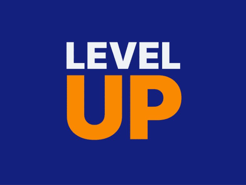 Level up now