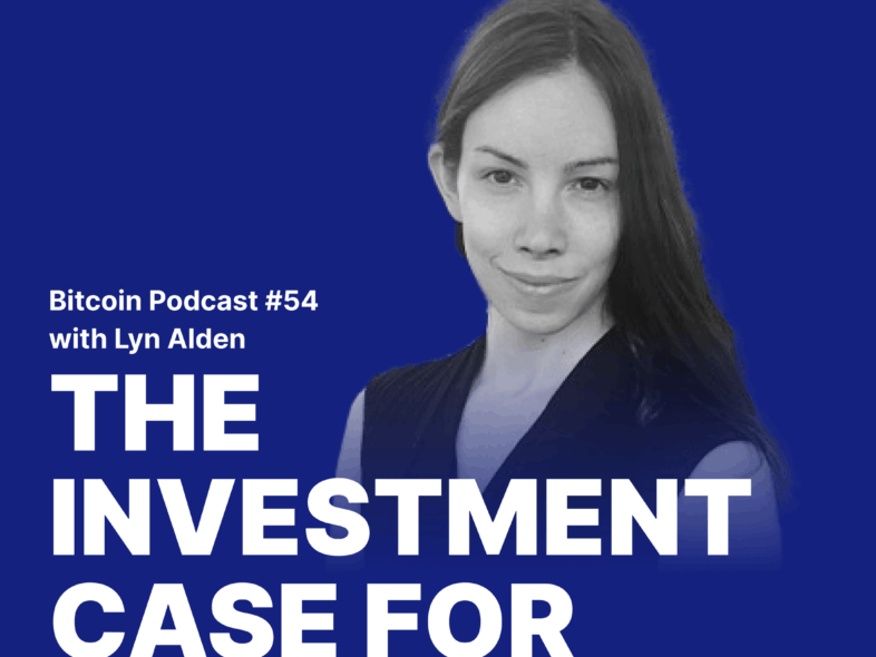 Lyn Alden Relai Bitcoin Podcast