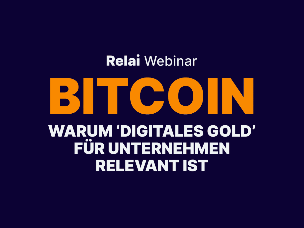 Relai Webinar - Bitcoin Digitales Gold