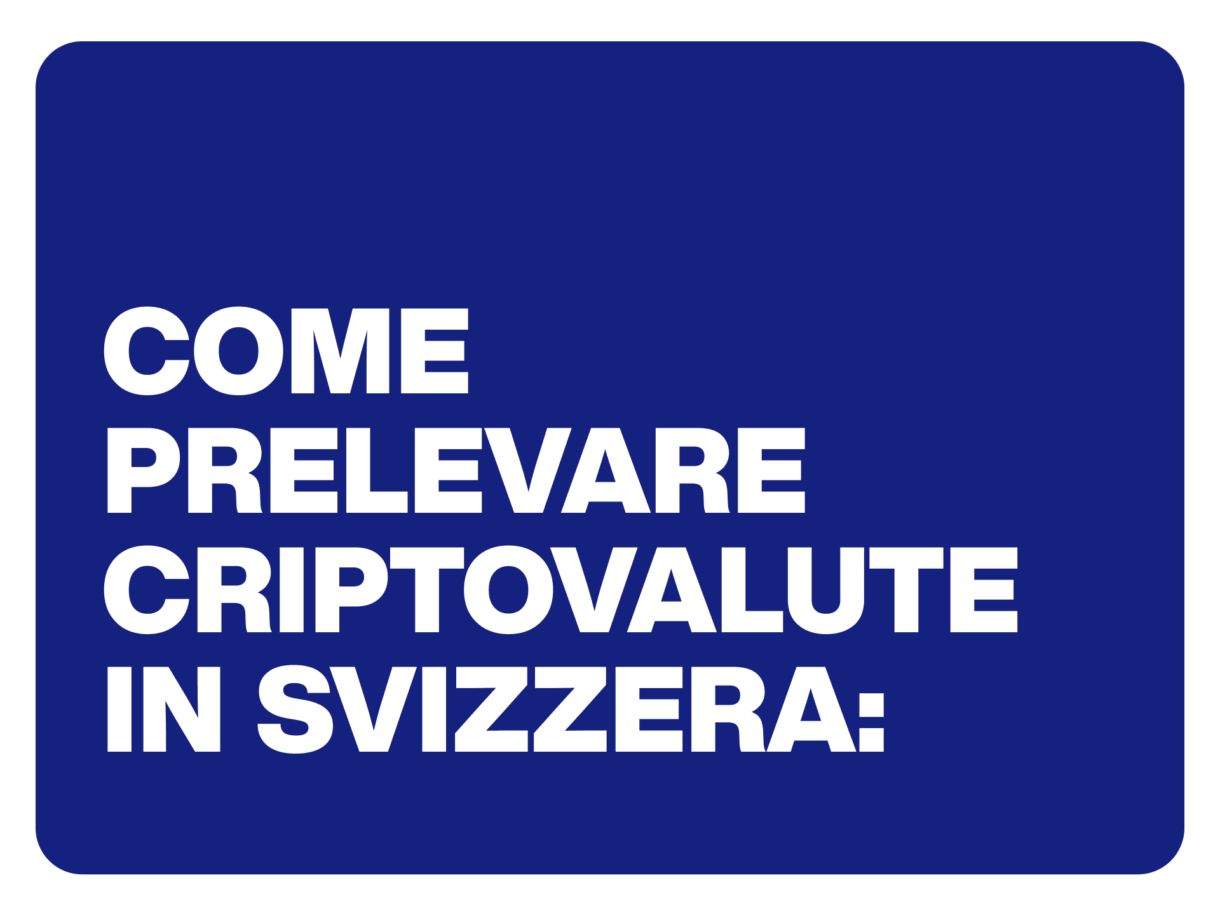 come prelevare criptovalute in svizzera image 1