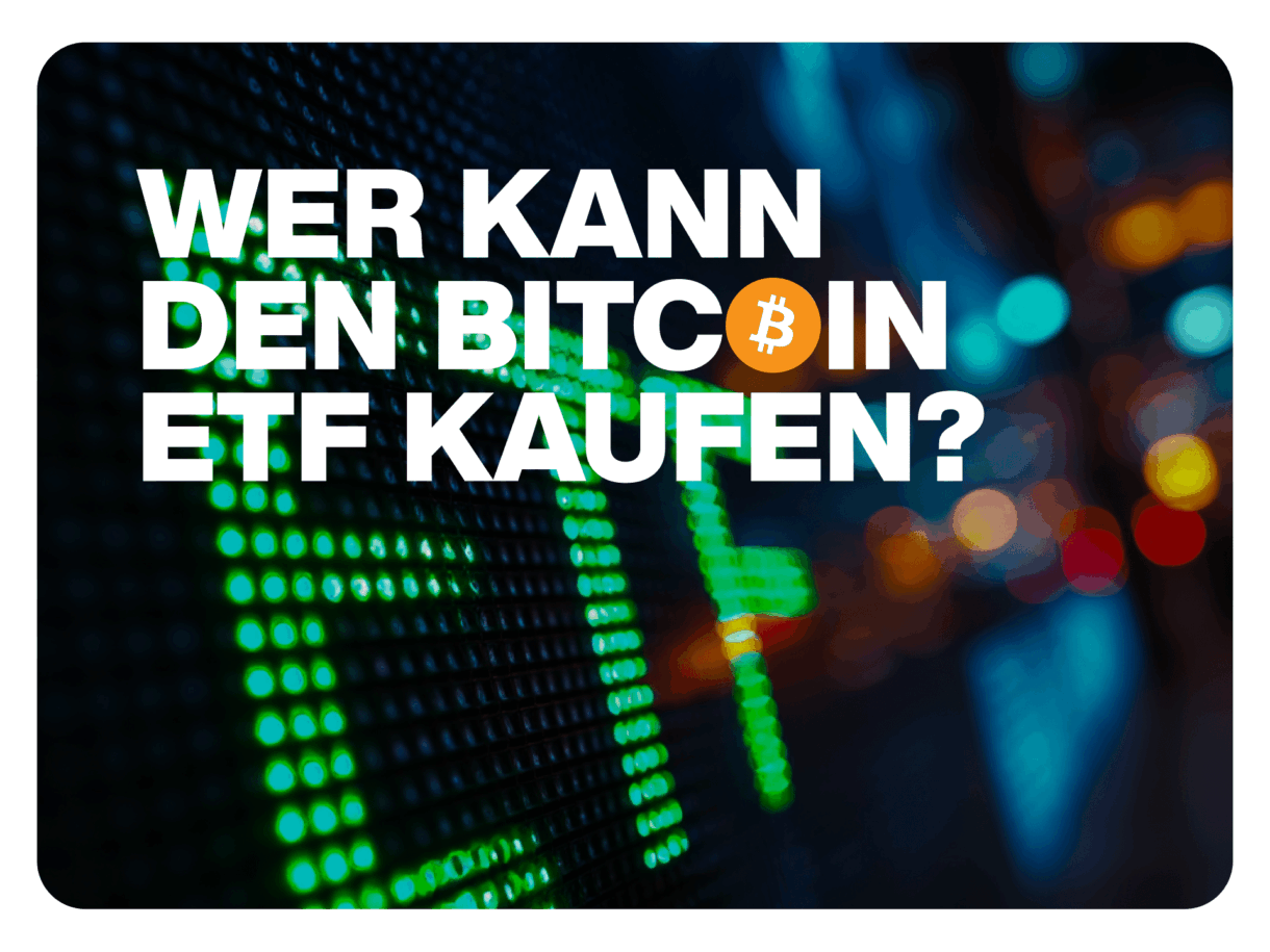 wer kann bitcoin etf kaufen bild 1